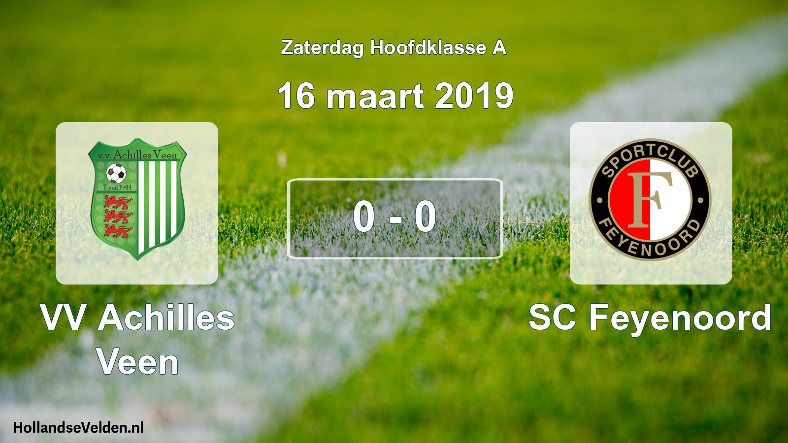 Total number of matches played: VV Achilles Veen - SC Feyenoord 0 - 0 (16 March 2019)