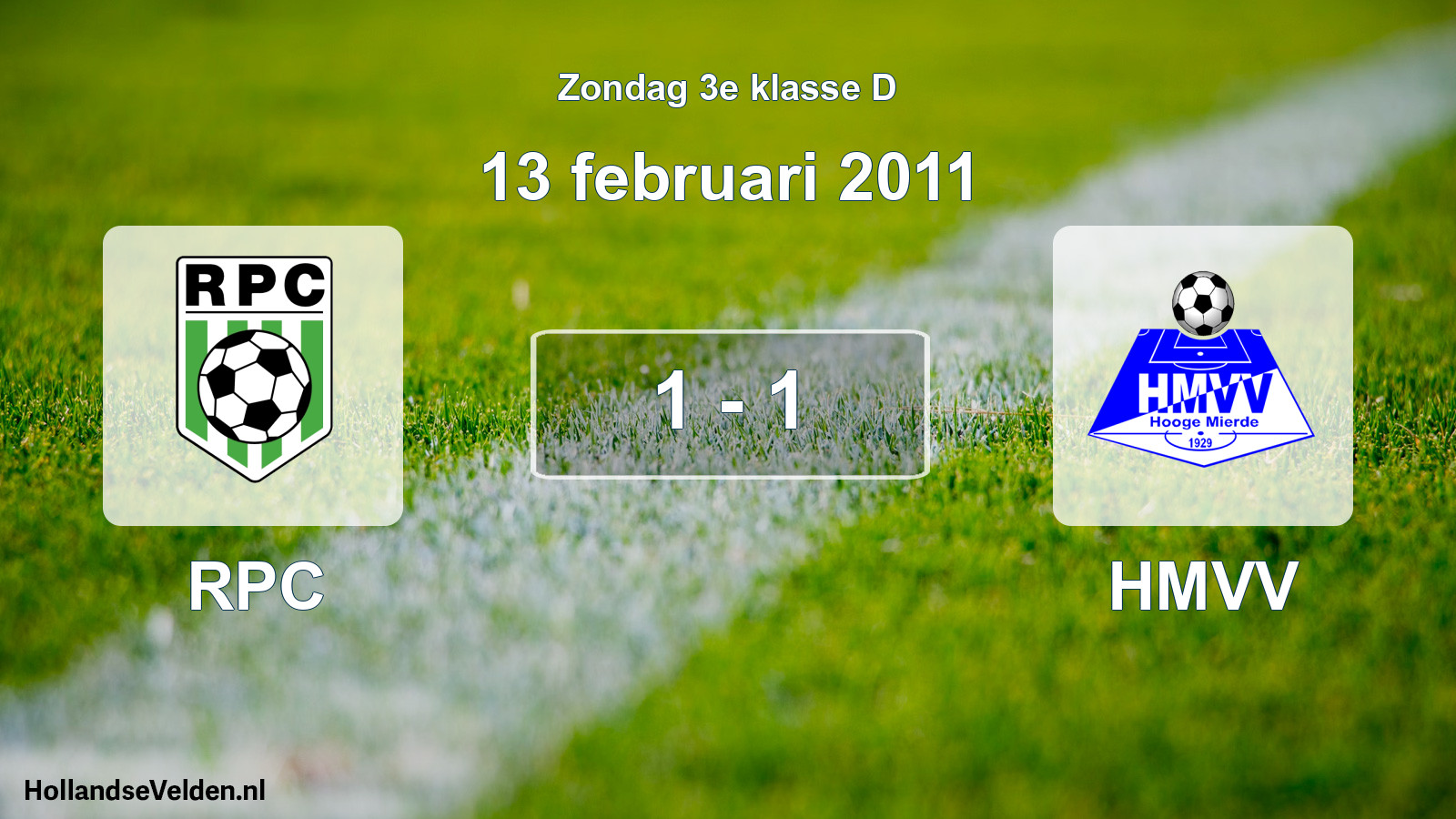 Total number of matches played: RPC - HMVV 1 - 1 (13 February 2011)