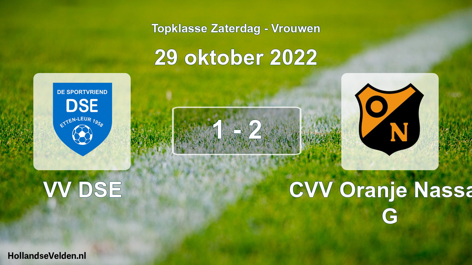 Total number of matches played: VV DSE - CVV Oranje Nassau G 1 - 2 (29 October 2022)