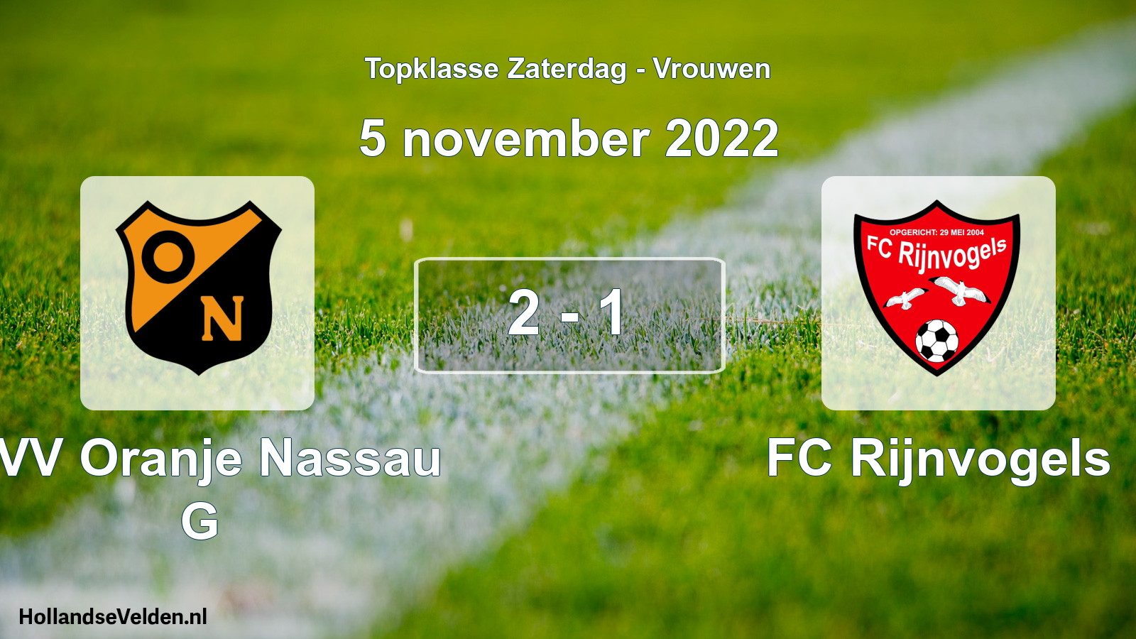 Total number of matches played: CVV Oranje Nassau G - FC Rijnvogels 2 - 1 (5 November 2022)