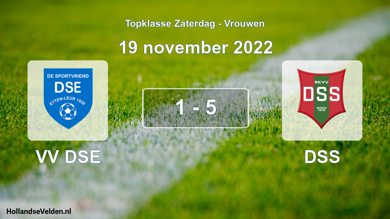 Total number of matches played: VV DSE - DSS 1 - 5 (19 November 2022)