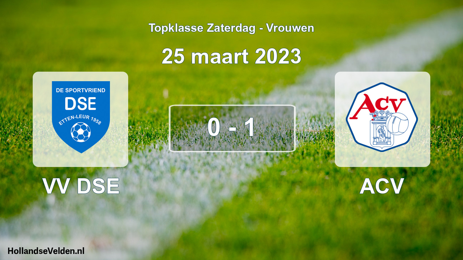 Total number of matches played: VV DSE - ACV 0 - 1 (25 March 2023)