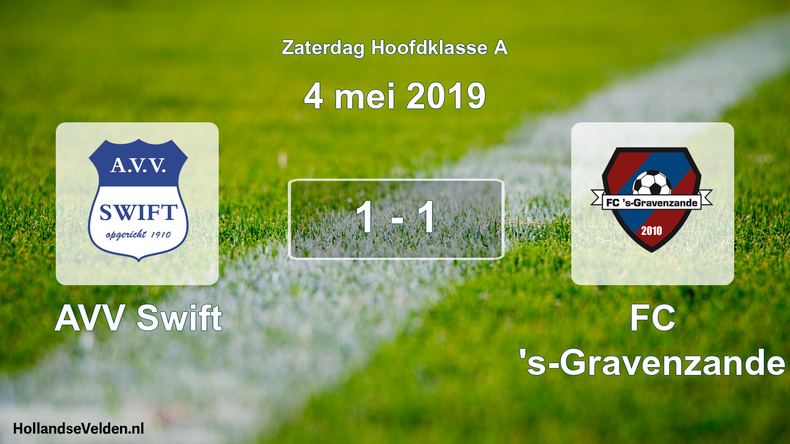 Total number of matches played: AVV Swift - FC 's-Gravenzande 1 - 1 (4 May 2019)