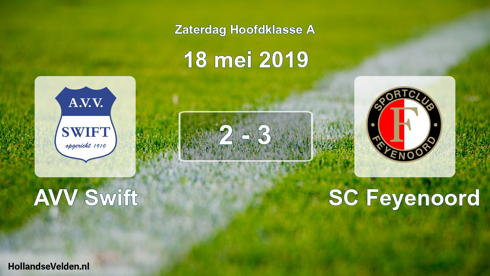 Total number of matches played: AVV Swift - SC Feyenoord 2 - 3 (18 May 2019)