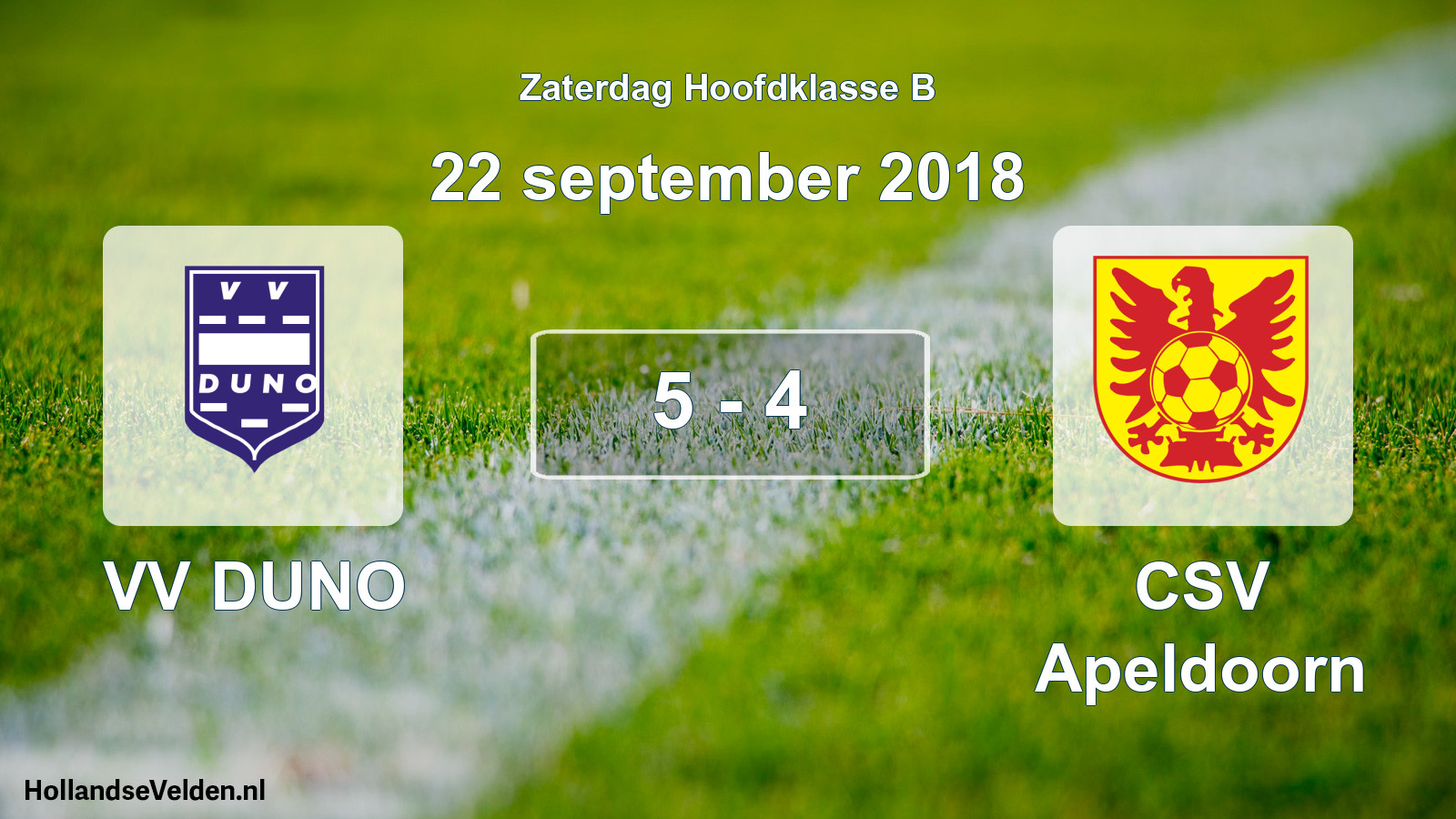 Total number of matches played: VV DUNO - CSV Apeldoorn 5 - 4 (22 September 2018)