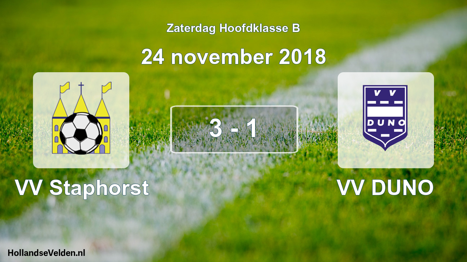 Total number of matches played: VV Staphorst - VV DUNO 3 - 1 (24 November 2018)