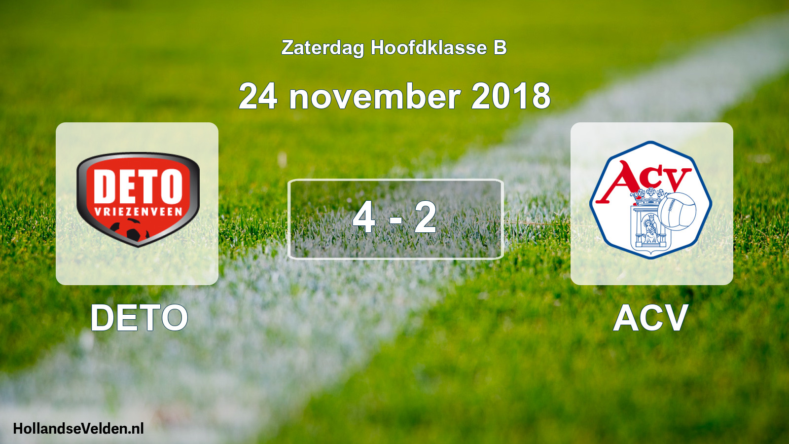 Total number of matches played: DETO - ACV 4 - 2 (24 November 2018)
