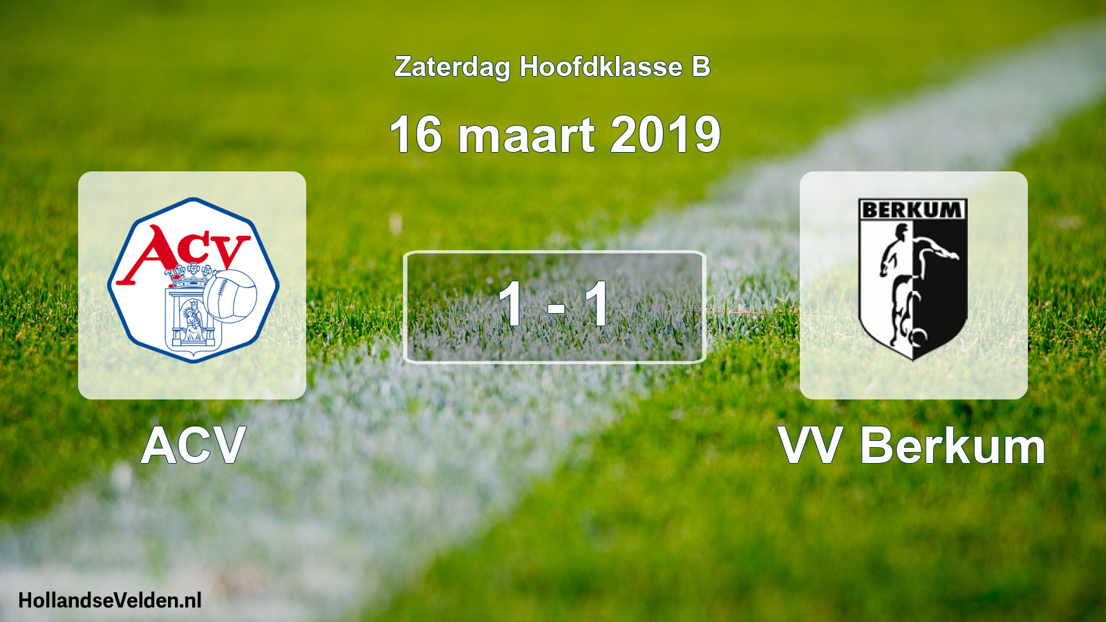 Total number of matches played: ACV - VV Berkum 1 - 1 (16 March 2019)