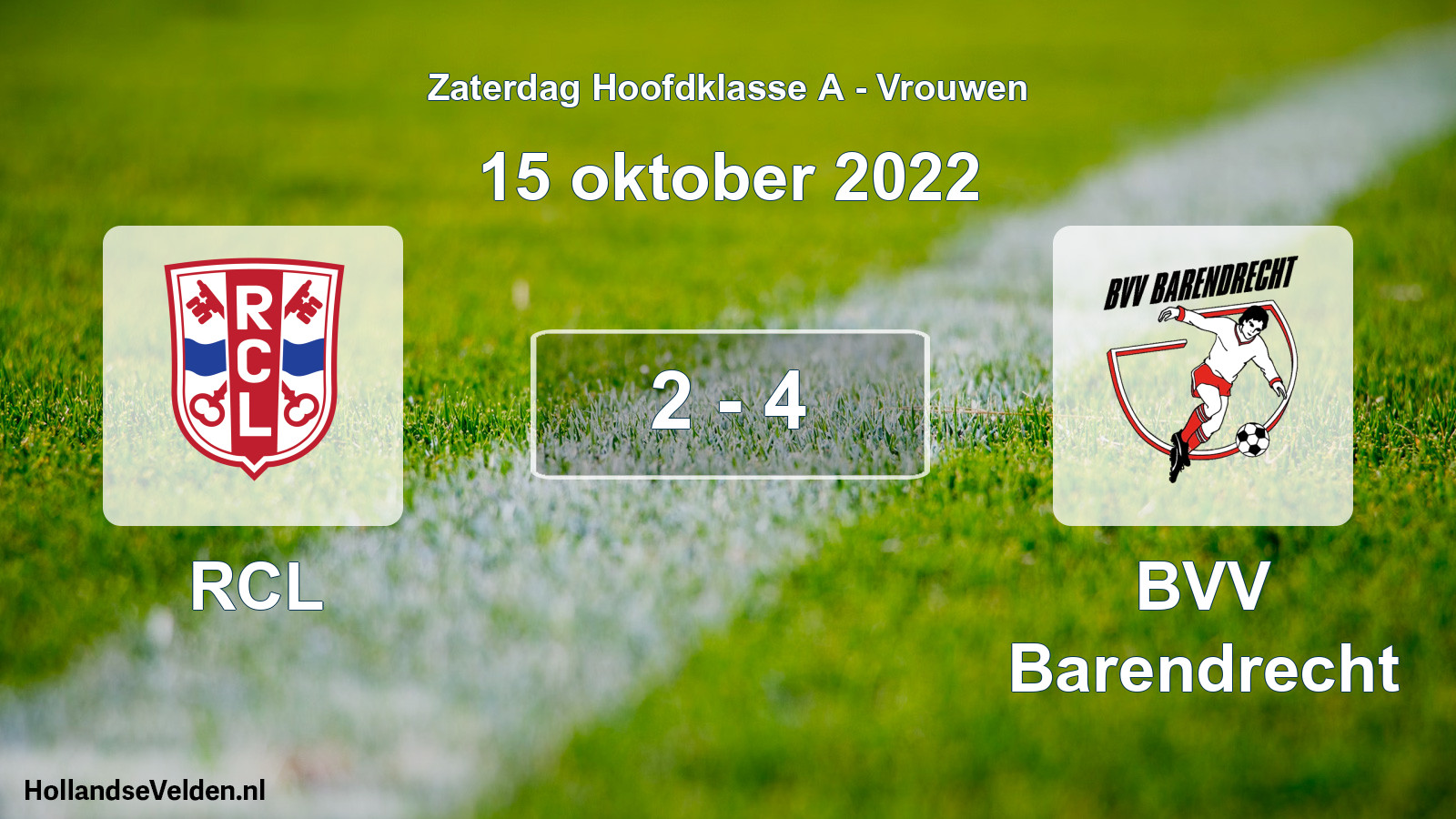 Total number of matches played: RCL - BVV Barendrecht 2 - 4 (15 October 2022)