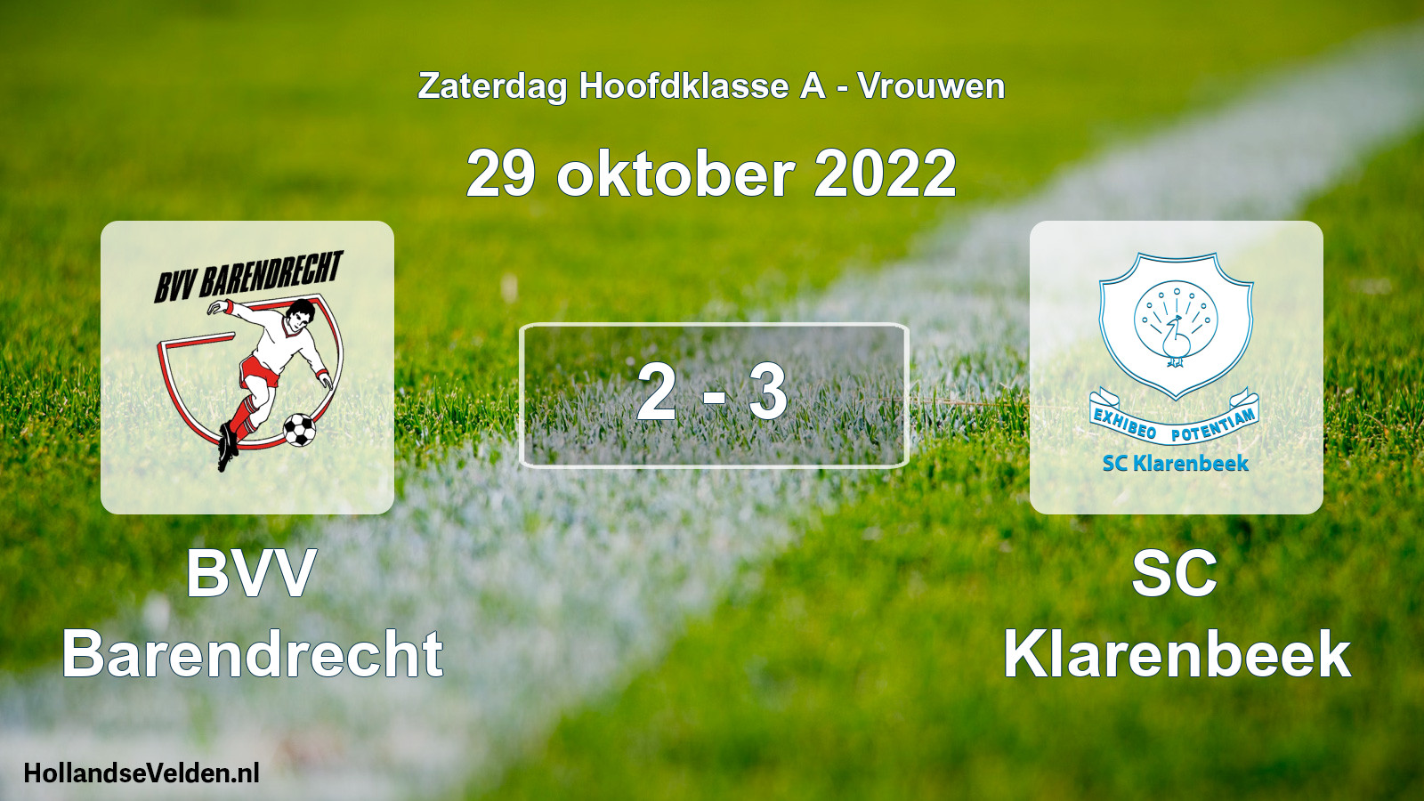Total number of matches played: BVV Barendrecht - SC Klarenbeek 2 - 3 (29 October 2022)