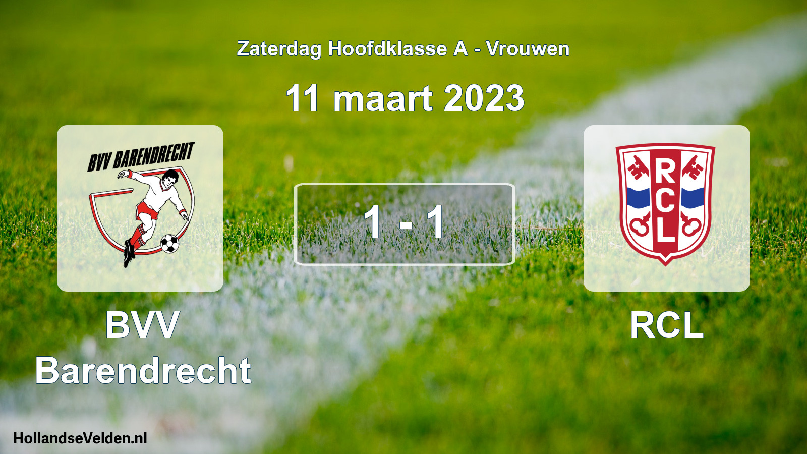 Total number of matches played: BVV Barendrecht - RCL 1 - 1 (11 March 2023)