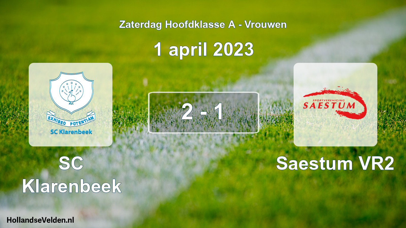 Total number of matches played: SC Klarenbeek - Saestum VR2 2 - 1 (1 April 2023)