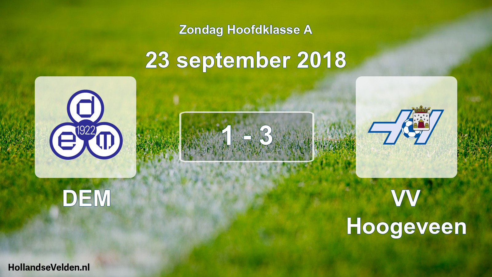 Total number of matches played: DEM - VV Hoogeveen 1 - 3 (23 September 2018)