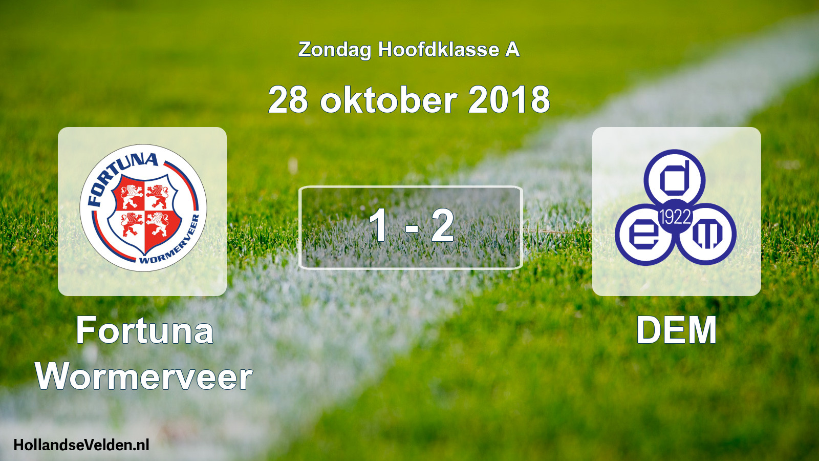 Total number of matches played: Fortuna Wormerveer - DEM 1 - 2 (28 October 2018)