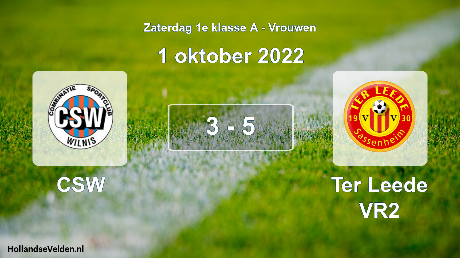Total number of matches played: CSW - Ter Leede VR2 3 - 5 (1 October 2022)
