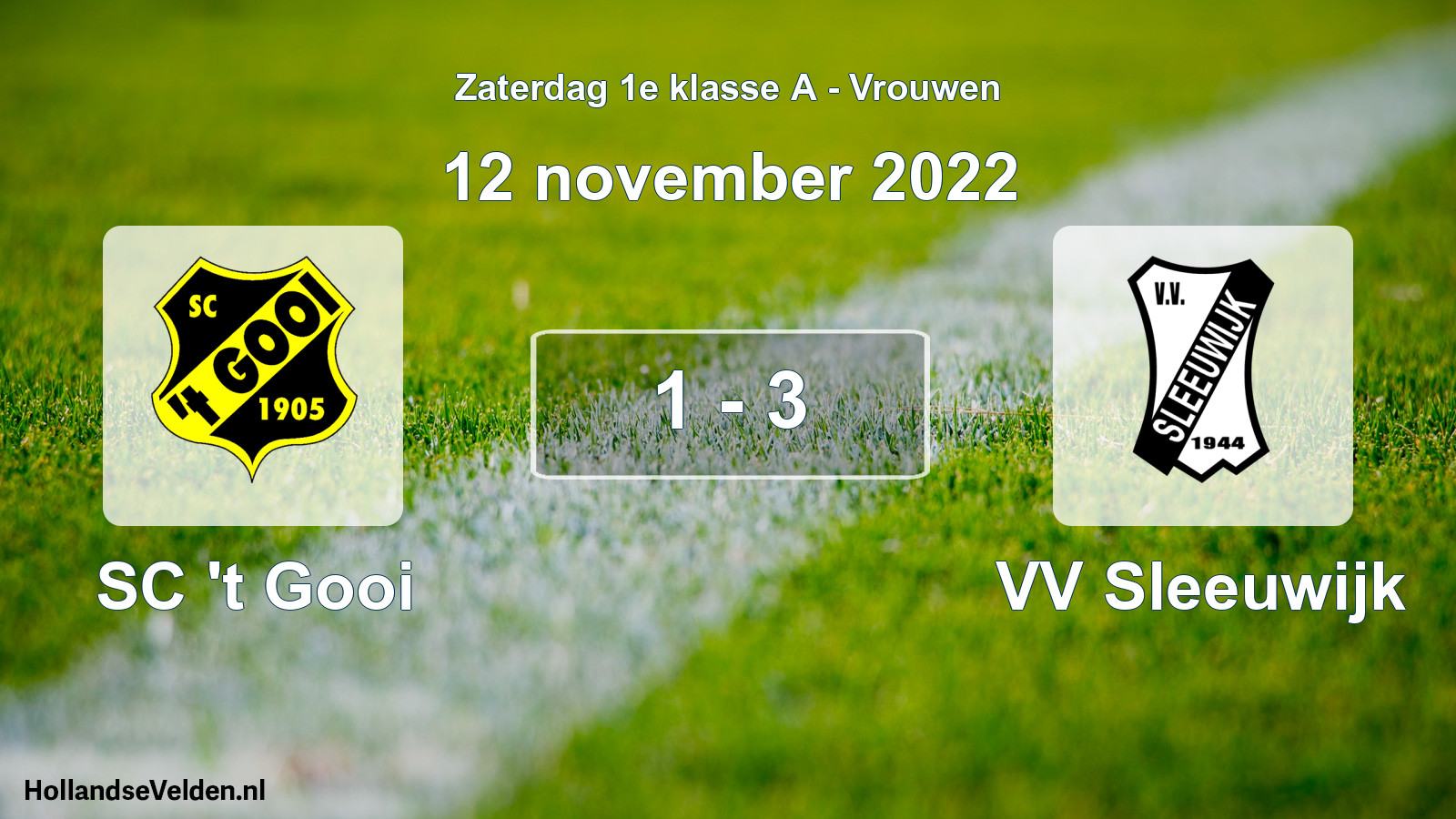 Total number of matches played: SC 't Gooi - VV Sleeuwijk 1 - 3 (12 November 2022)