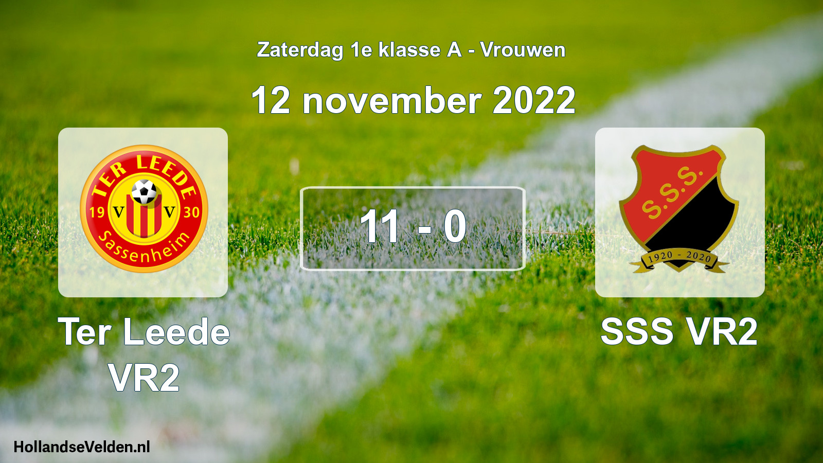 Total number of matches played: Ter Leede VR2 - SSS VR2 11 - 0 (12 November 2022)
