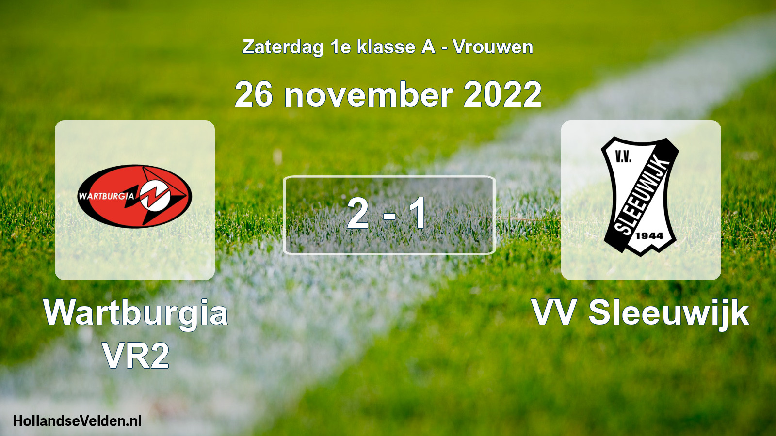 Total number of matches played: Wartburgia VR2 - VV Sleeuwijk 2 - 1 (26 November 2022)