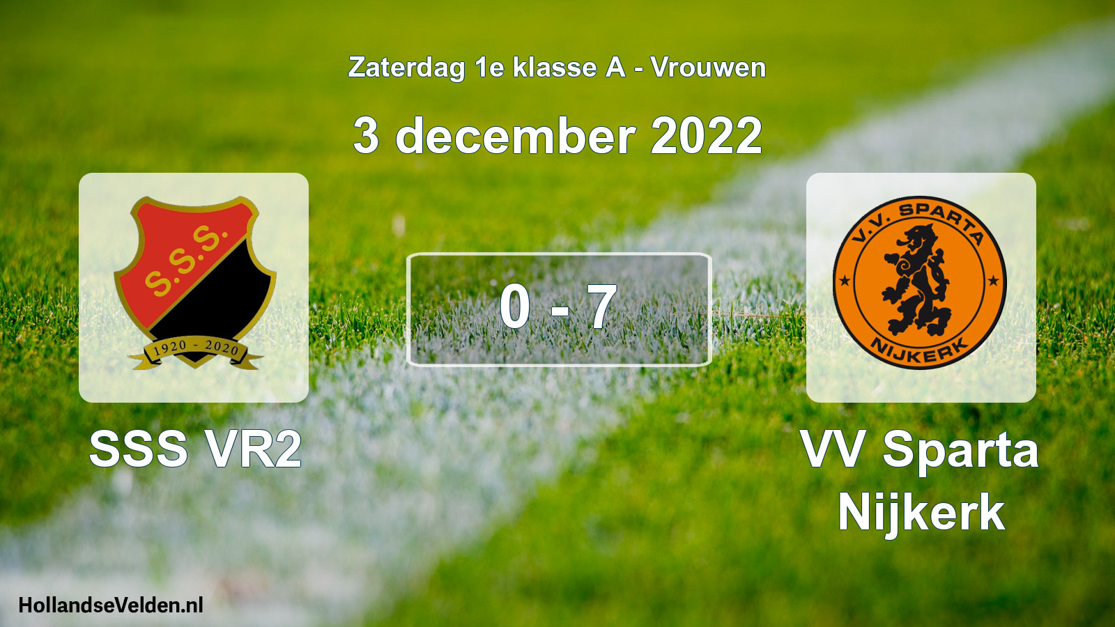 Total number of matches played: SSS VR2 - VV Sparta Nijkerk 0 - 7 (3 December 2022)