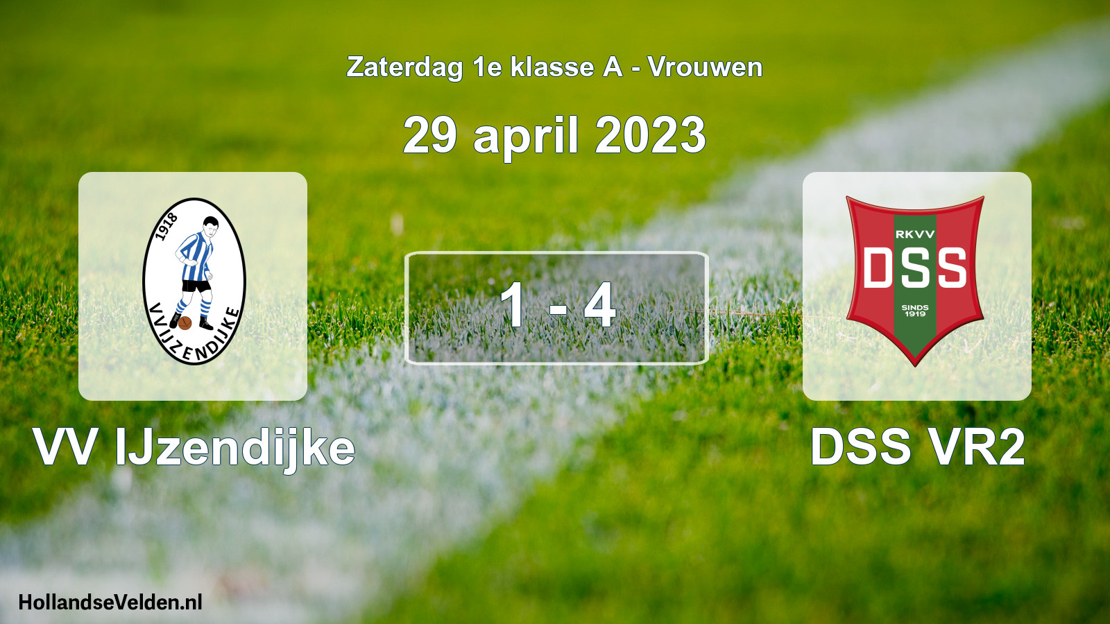 Total number of matches played: VV IJzendijke - DSS VR2 1 - 4 (29 April 2023)