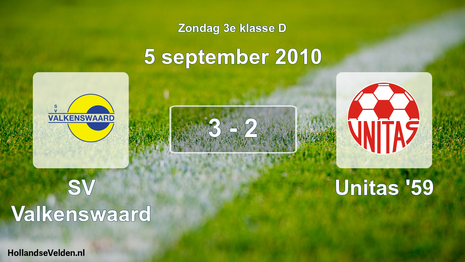 Total number of matches played: SV Valkenswaard - Unitas '59 3 - 2 (5 September 2010)
