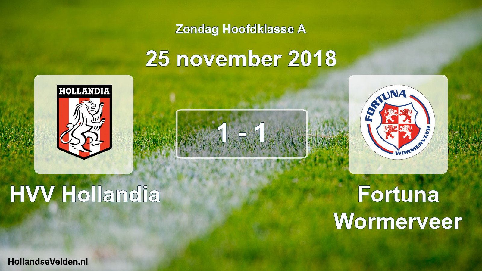 Total number of matches played: HVV Hollandia - Fortuna Wormerveer 1 - 1 (25 November 2018)