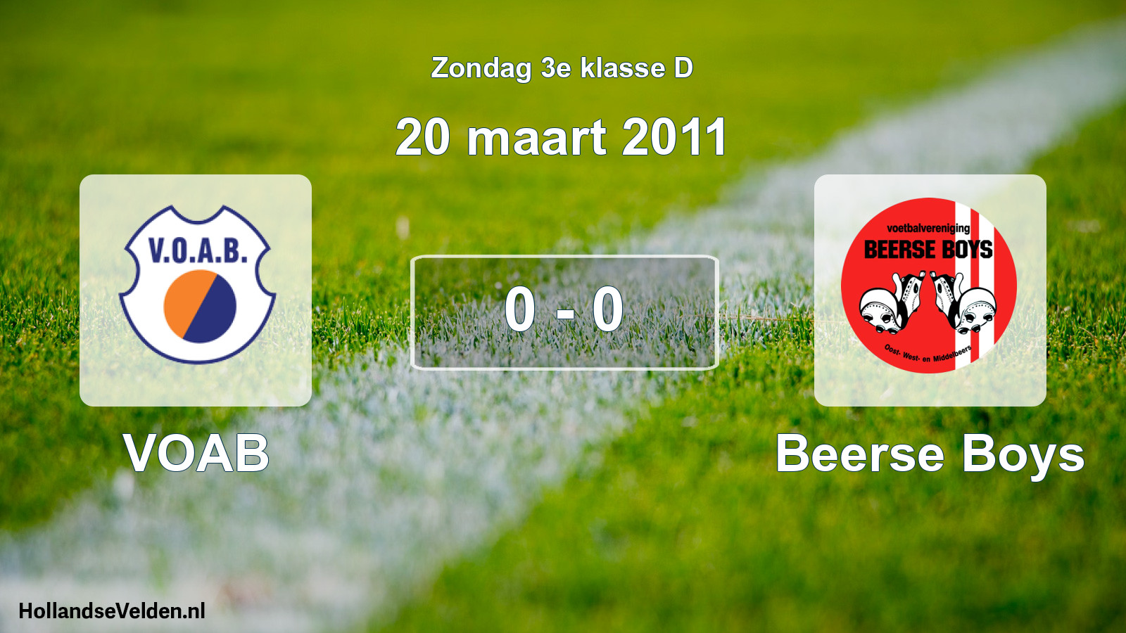 Total number of matches played: VOAB - Beerse Boys 0 - 0 (20 March 2011)