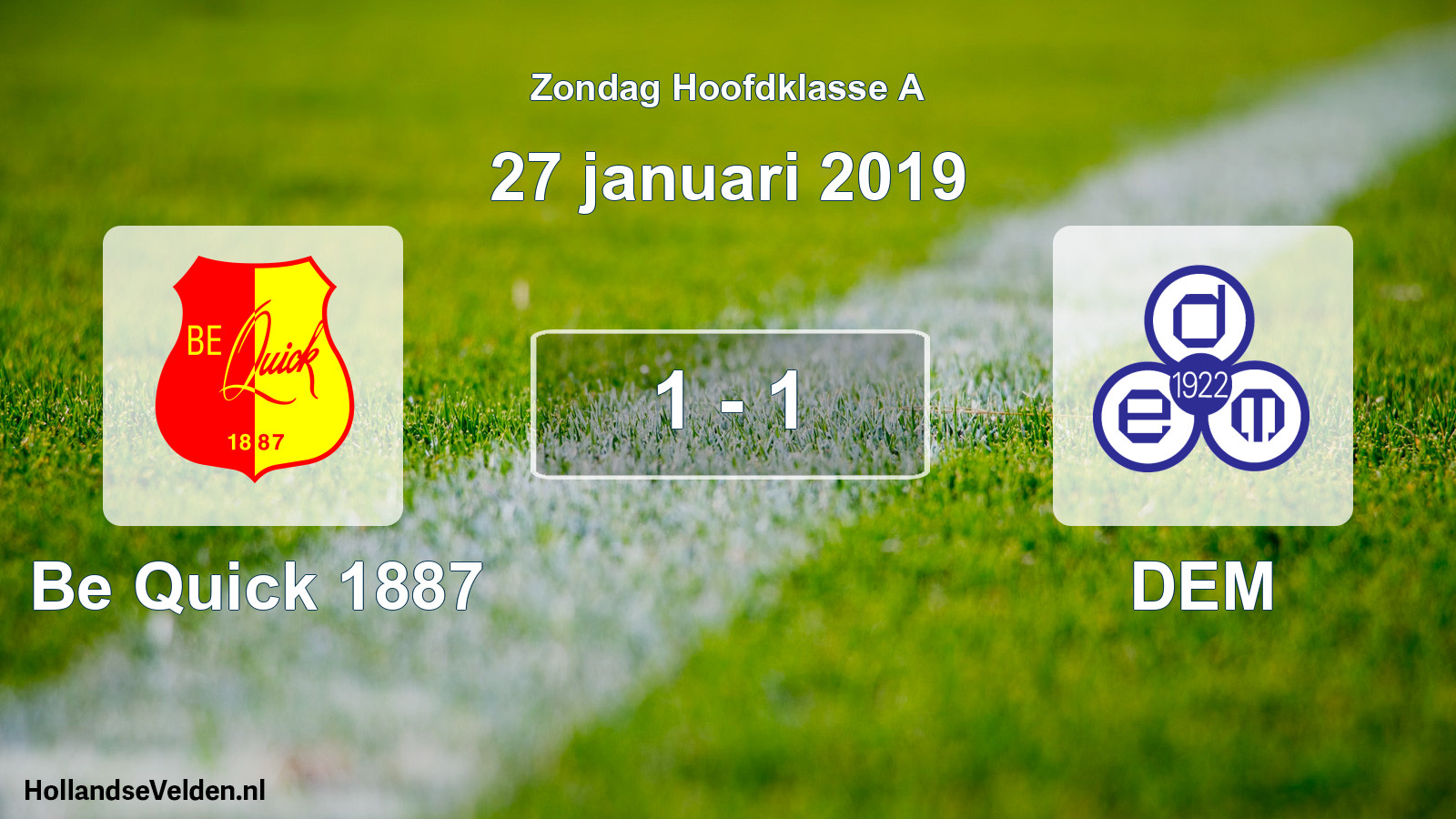 Total number of matches played: Be Quick 1887 - DEM 1 - 1 (27 January 2019)