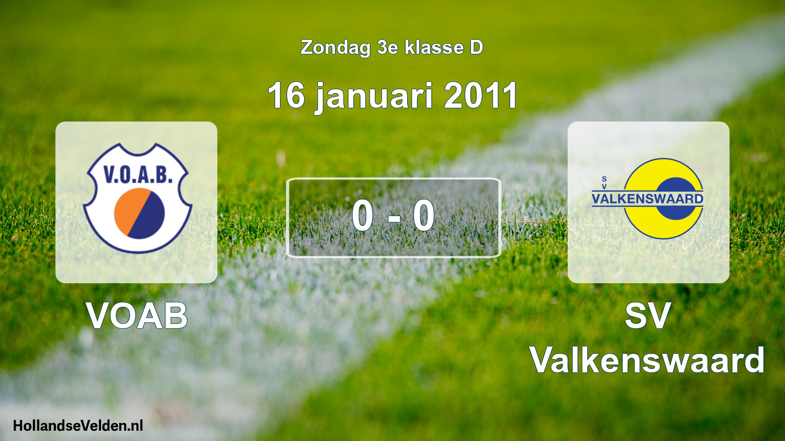 Total number of matches played: VOAB - SV Valkenswaard 0 - 0 (16 January 2011)