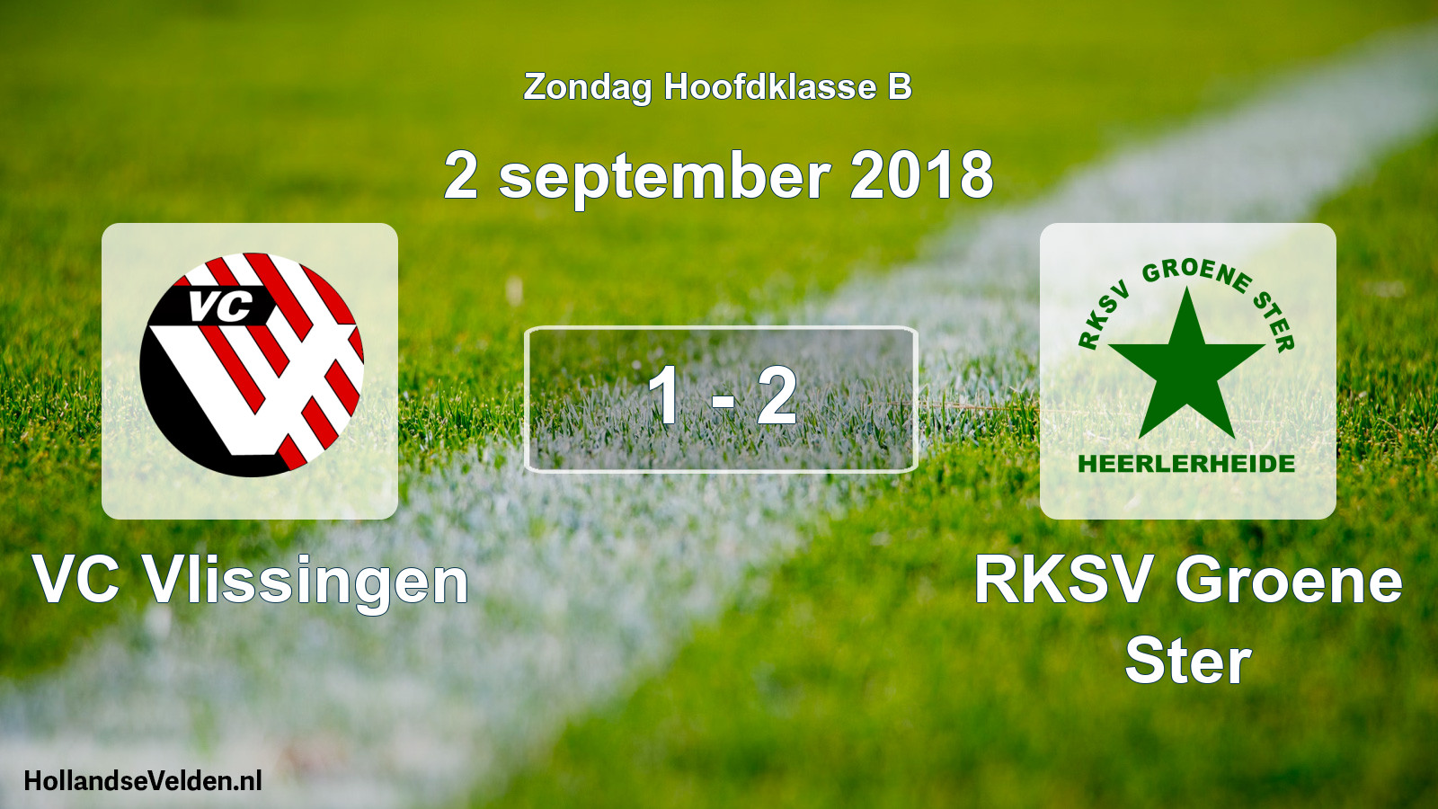 Total number of matches played: VC Vlissingen - RKSV Groene Ster 1 - 2 (2 September 2018)