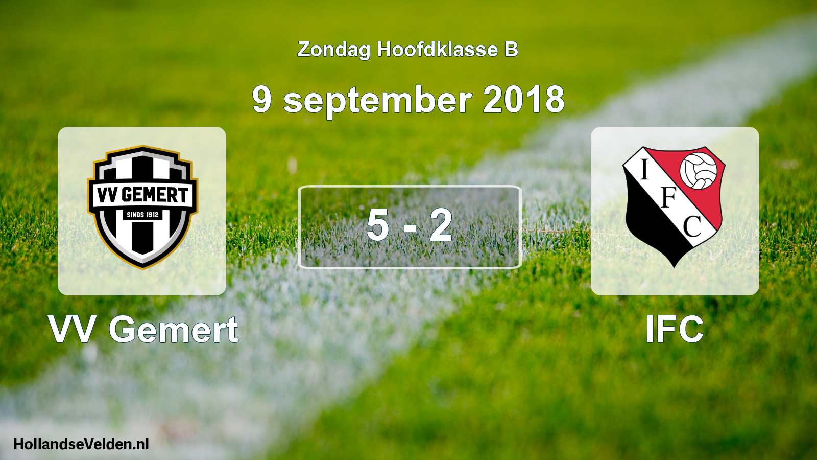 Total number of matches played: VV Gemert - IFC 5 - 2 (9 September 2018)