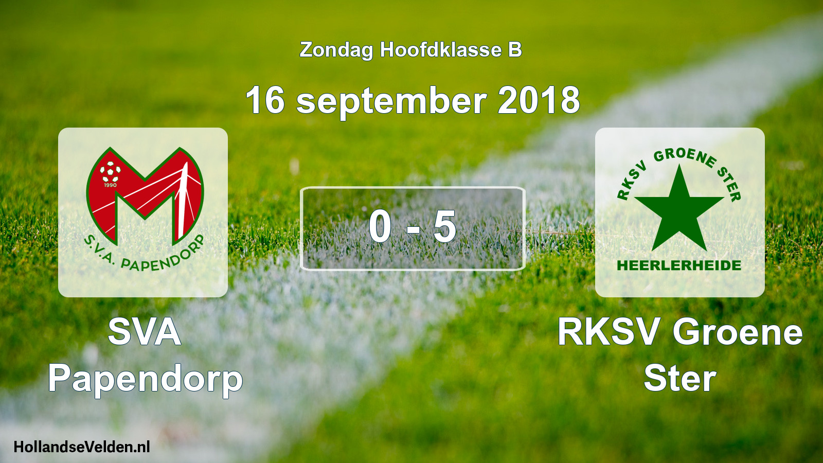 Total number of matches played: SVA Papendorp - RKSV Groene Ster 0 - 5 (16 September 2018)
