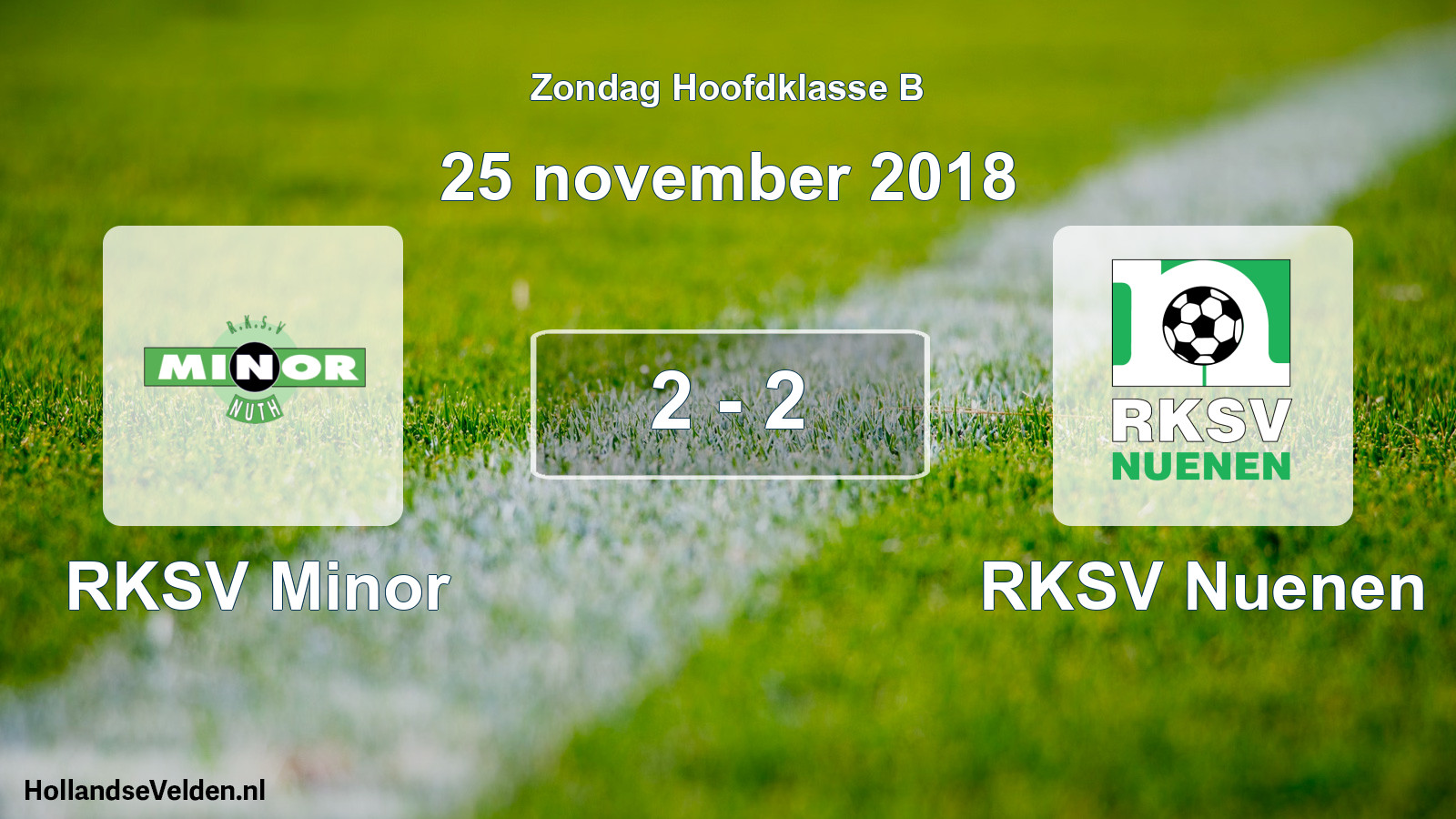 Total number of matches played: RKSV Minor - RKSV Nuenen 2 - 2 (25 November 2018)