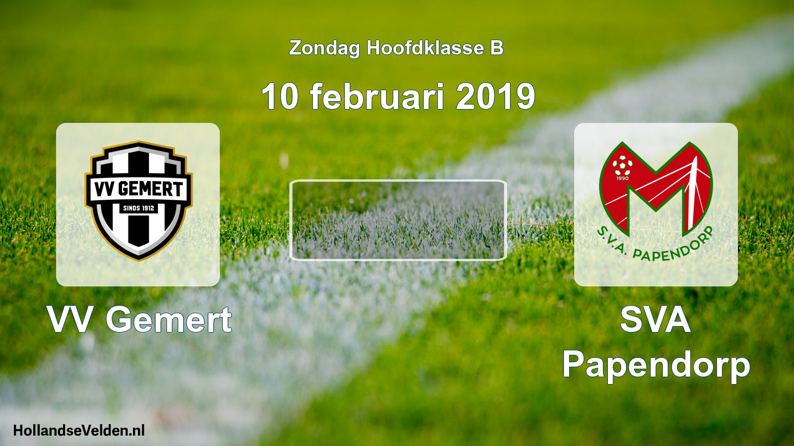 Scheduled Match: VV Gemert - SVA Papendorp (10 February 2019)