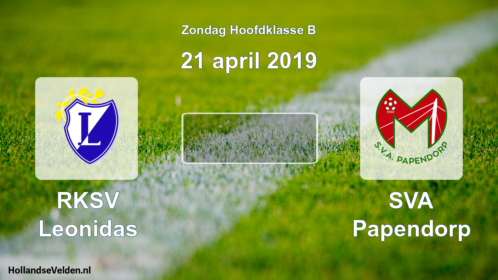 Scheduled Match: RKSV Leonidas - SVA Papendorp (21 April 2019)