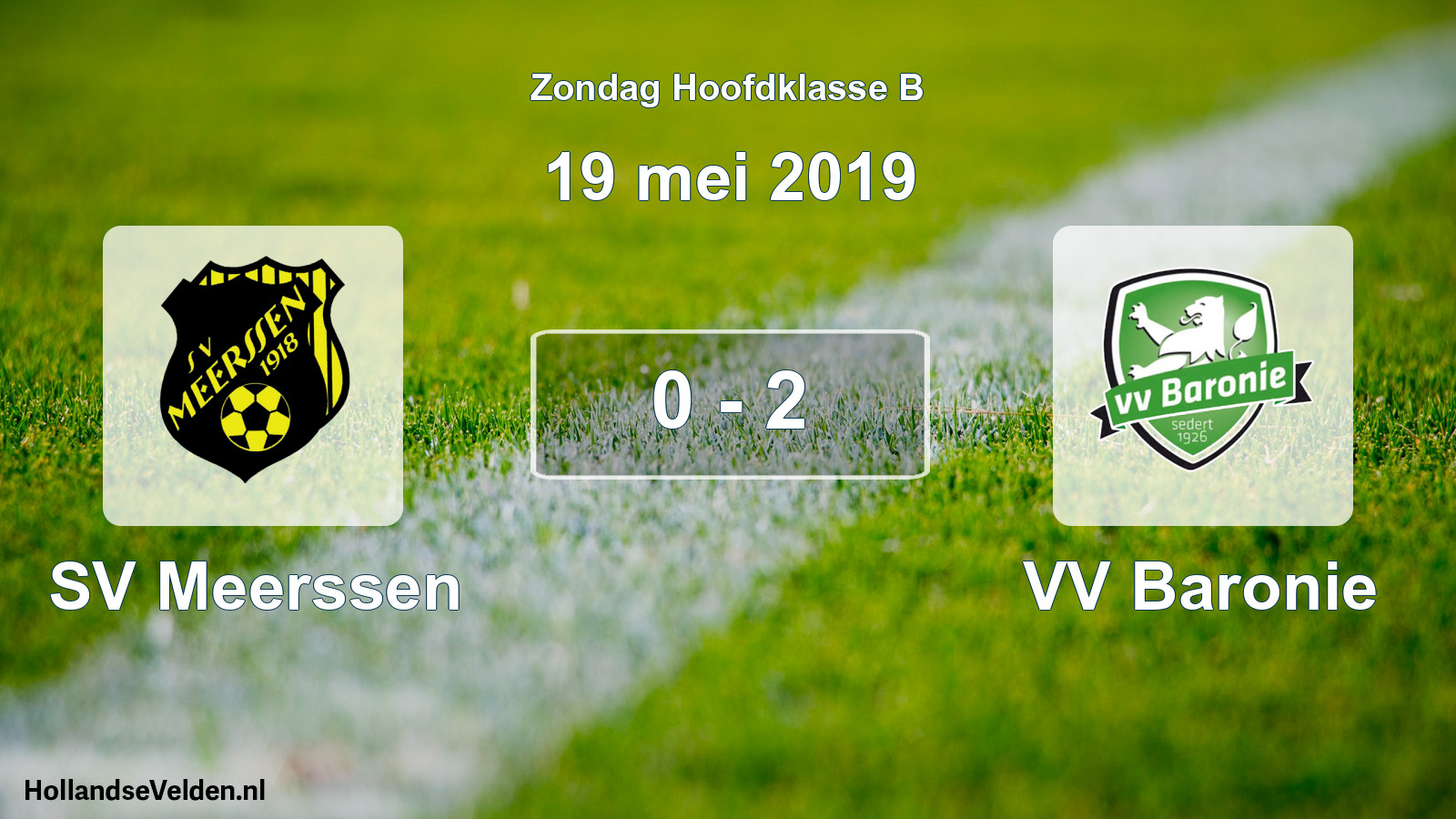 Total number of matches played: SV Meerssen - VV Baronie 0 - 2 (19 May 2019)