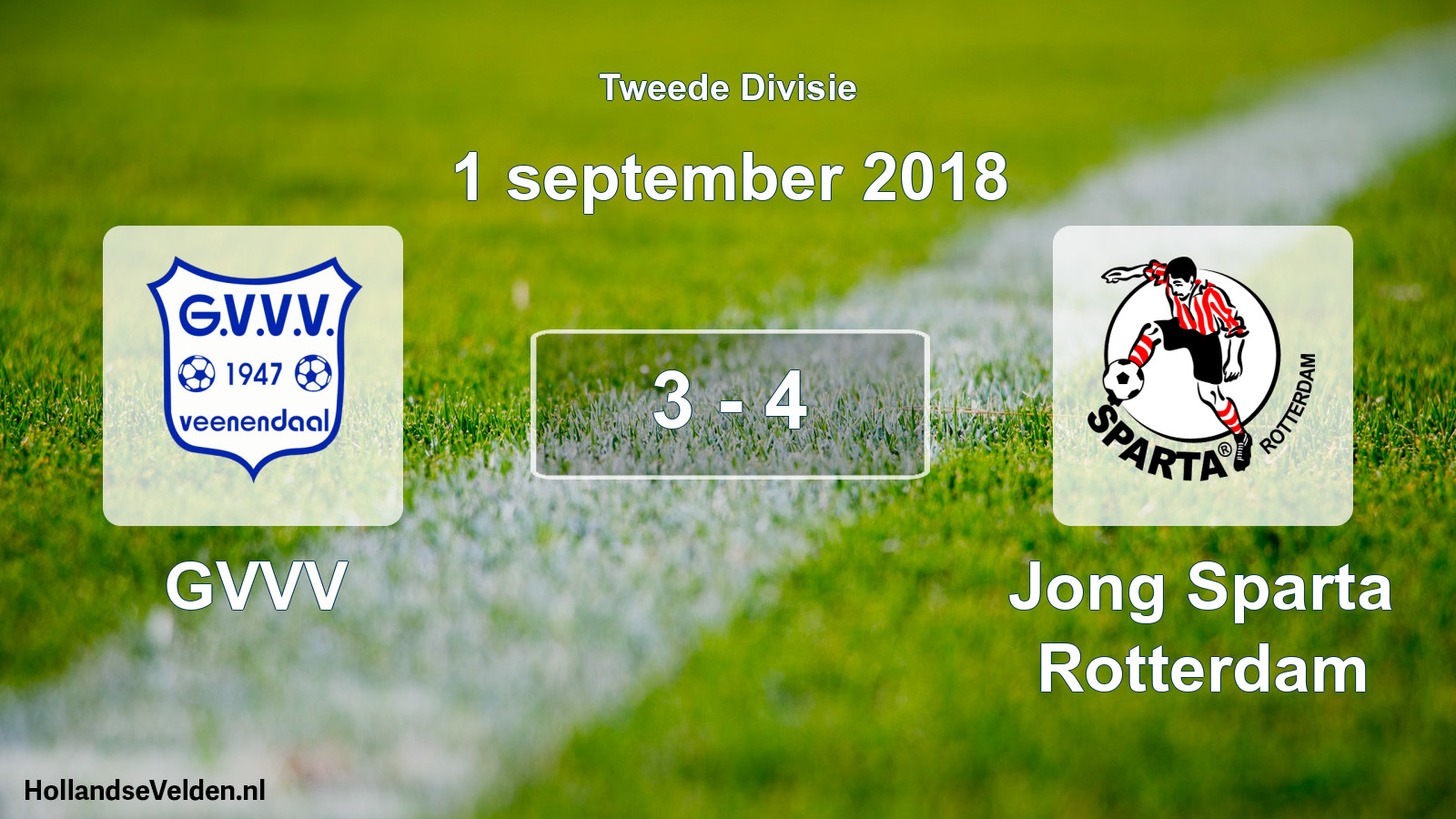 Total number of matches played: GVVV - Jong Sparta Rotterdam 3 - 4 (1 September 2018)
