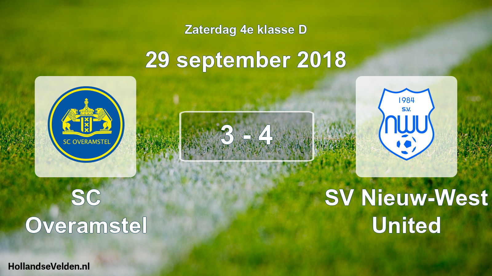 Total number of matches played: SC Overamstel - SV Nieuw-West United 3 - 4 (29 September 2018)