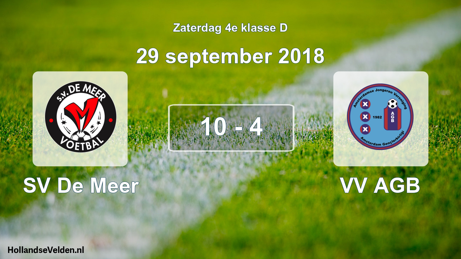 Total number of matches played: SV De Meer - VV AGB 10 - 4 (29 September 2018)