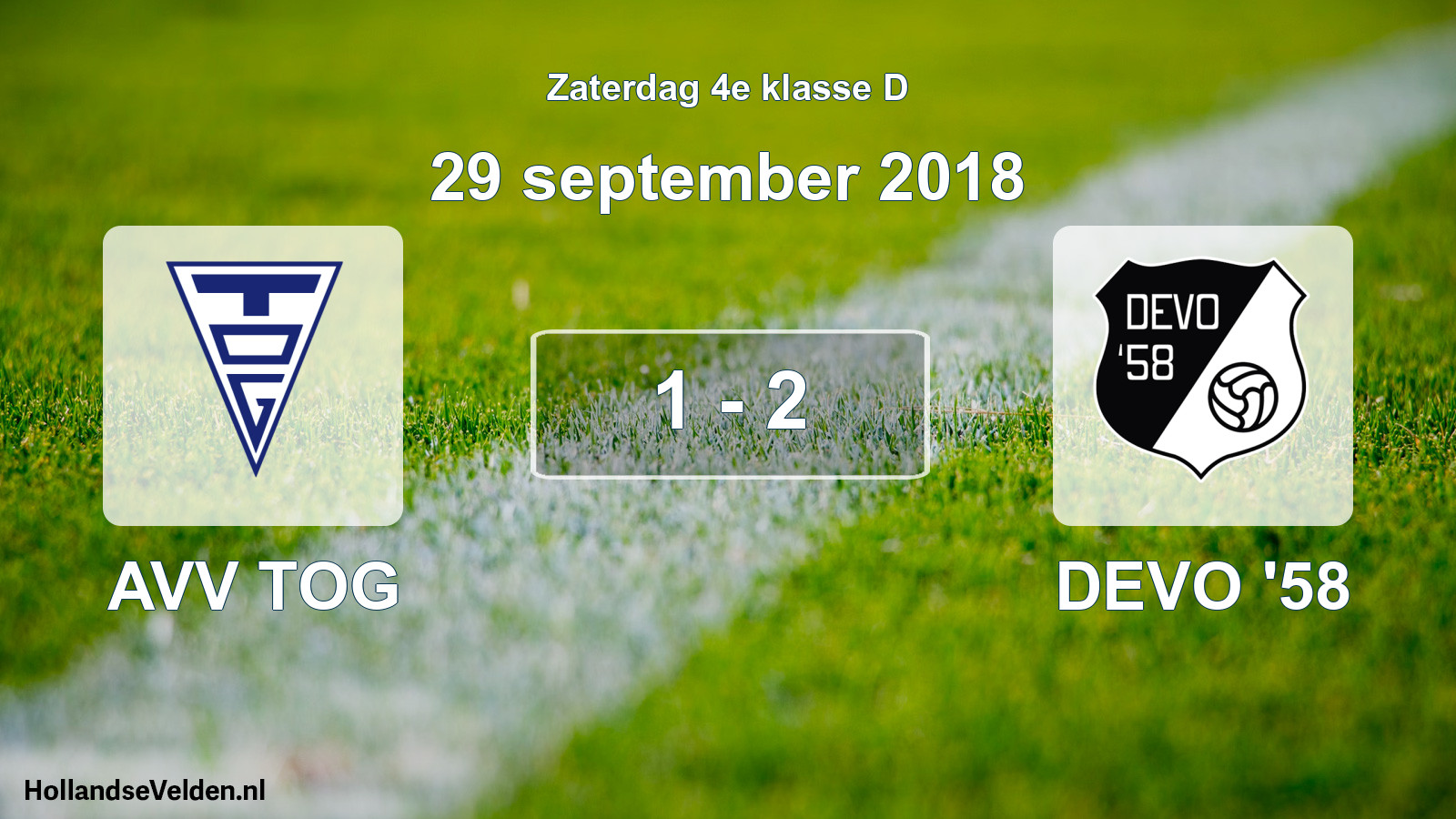 Total number of matches played: AVV TOG - DEVO '58 1 - 2 (29 September 2018)