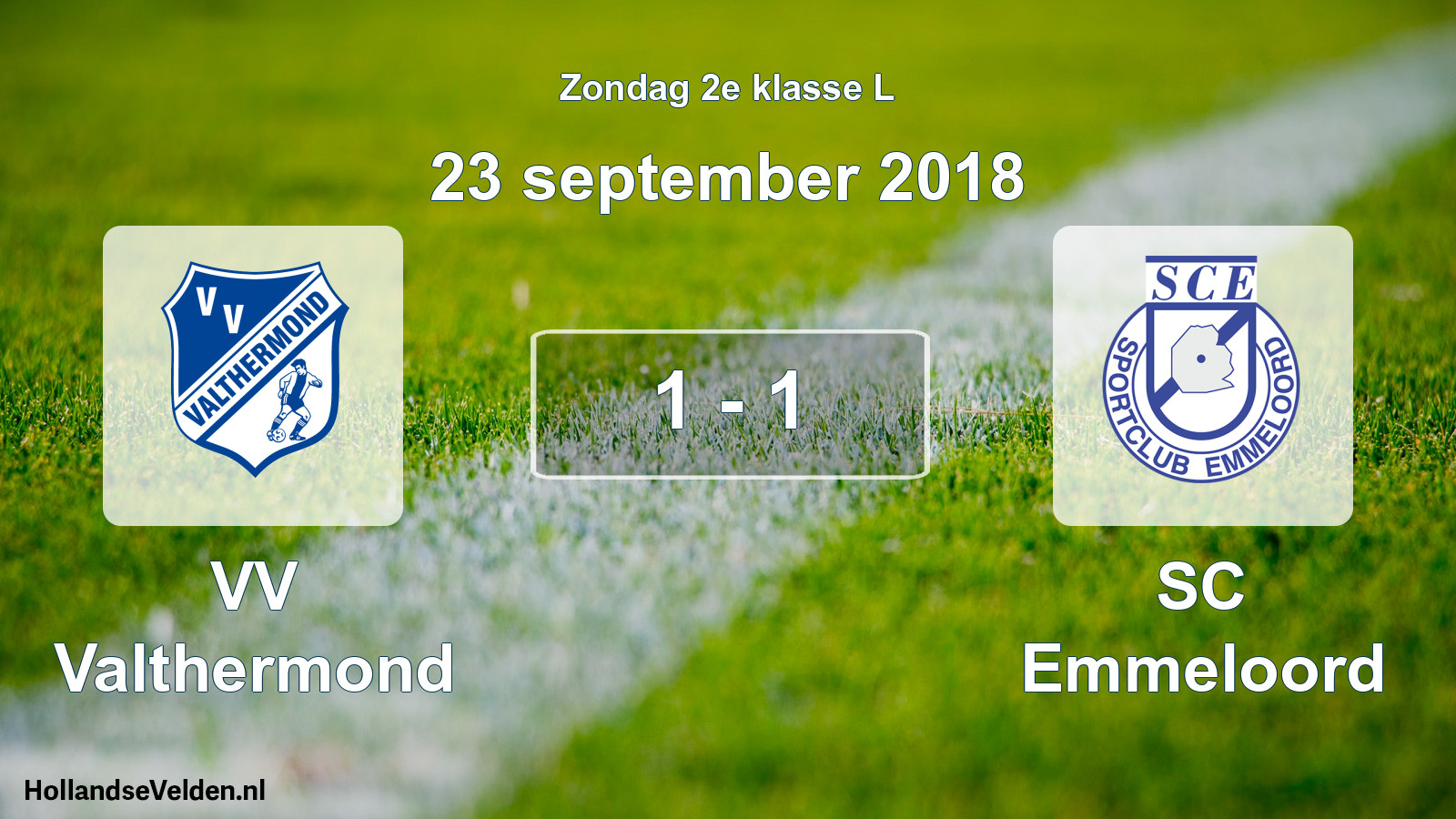 Total number of matches played: VV Valthermond - SC Emmeloord 1 - 1 (23 September 2018)