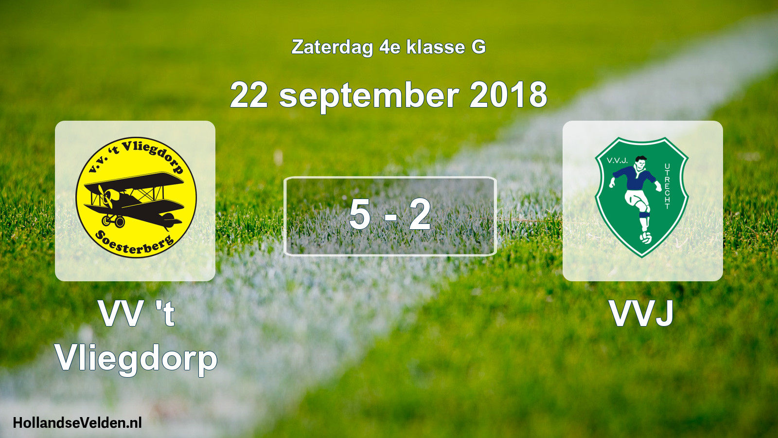 Total number of matches played: VV 't Vliegdorp - VVJ 5 - 2 (22 September 2018)