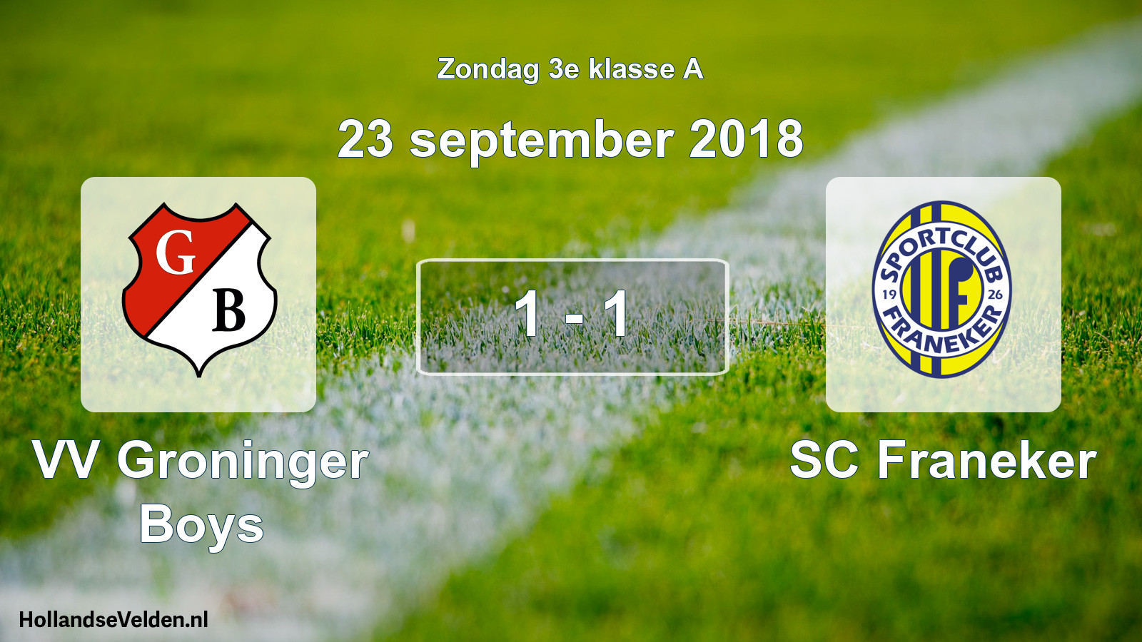 Total number of matches played: VV Groninger Boys - SC Franeker 1 - 1 (23 September 2018)