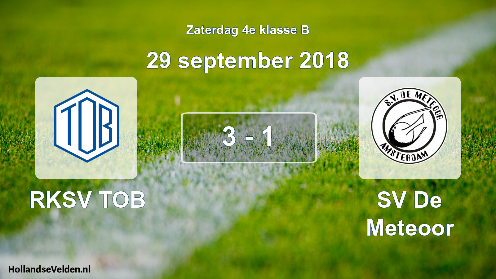 Total number of matches played: RKSV TOB - SV De Meteoor 3 - 1 (29 September 2018)