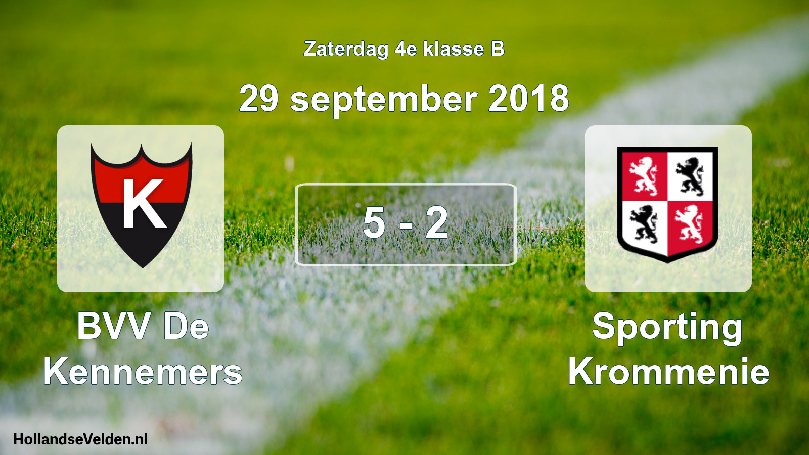 Total number of matches played: BVV De Kennemers - Sporting Krommenie 5 - 2 (29 September 2018)