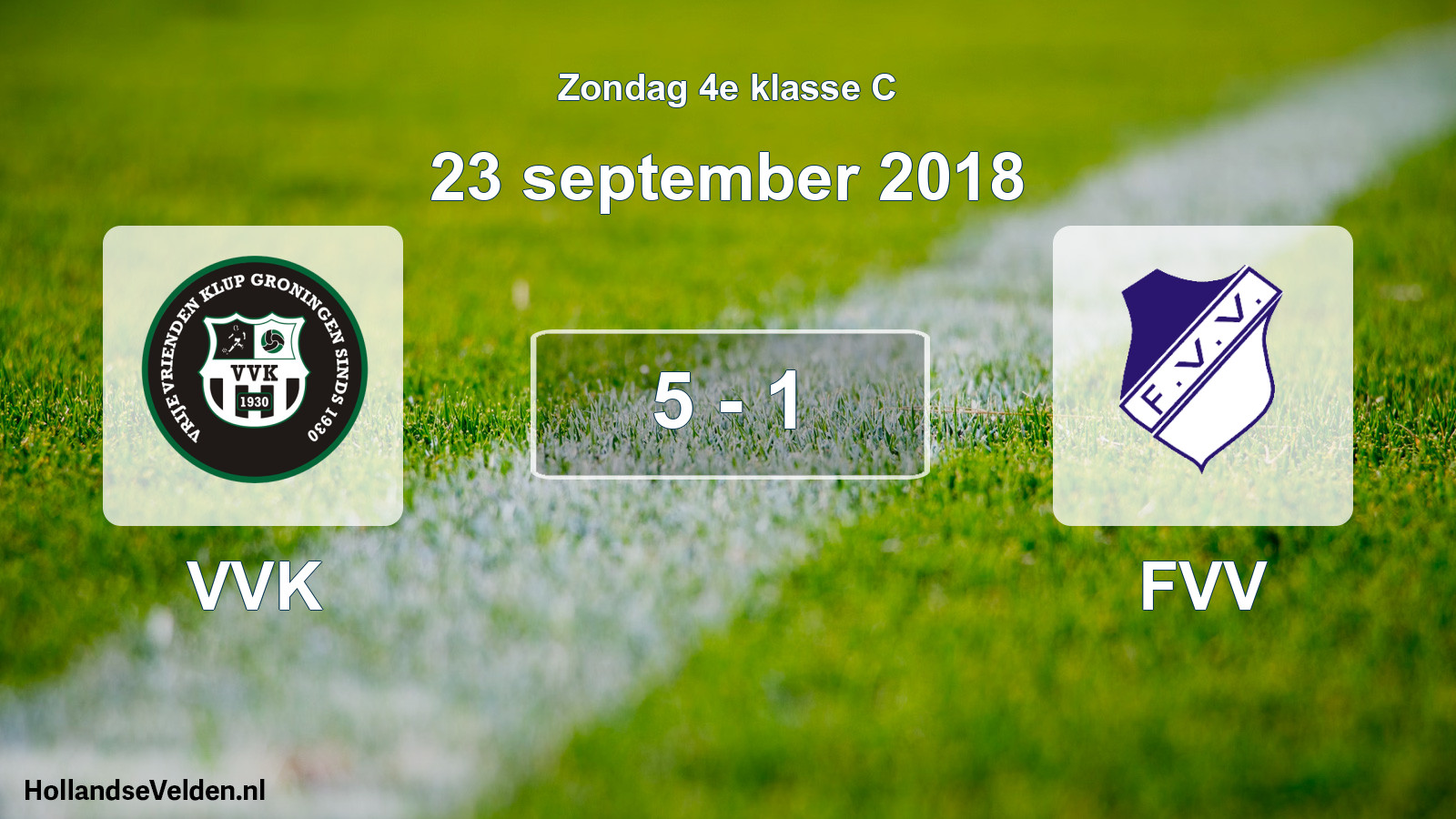 Total number of matches played: VVK - FVV 5 - 1 (23 September 2018)