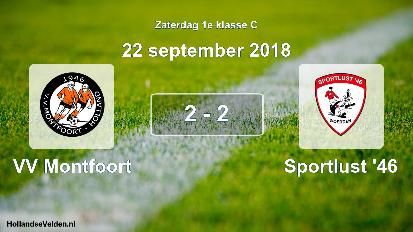 Total number of matches played: VV Montfoort - Sportlust '46 2 - 2 (22 September 2018)