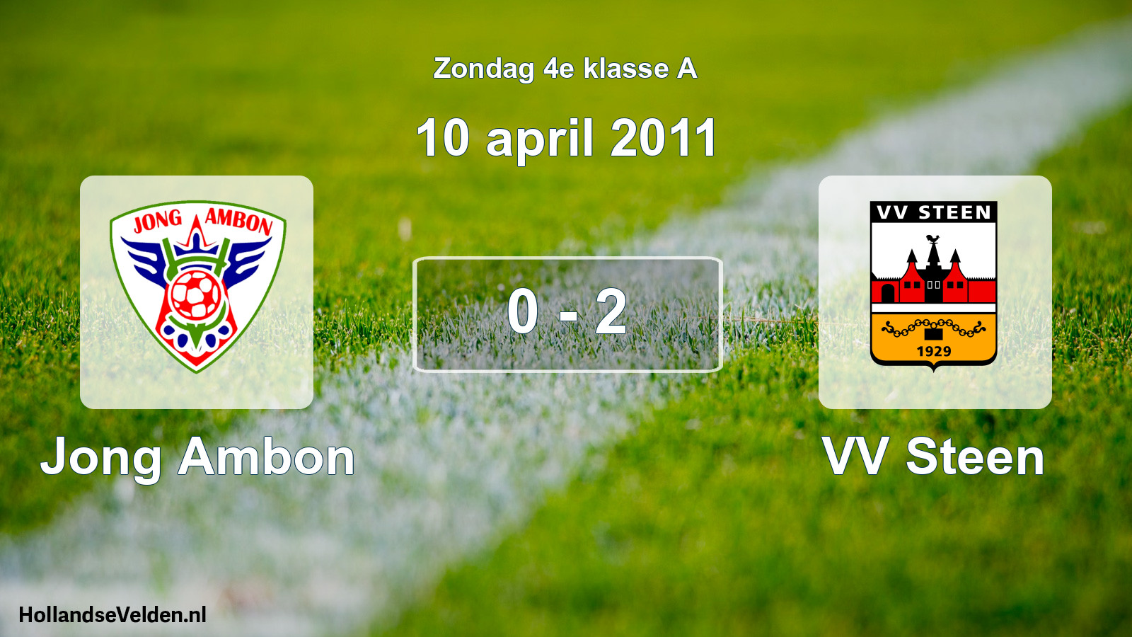 Total number of matches played: Jong Ambon - VV Steen 0 - 2 (10 April 2011)