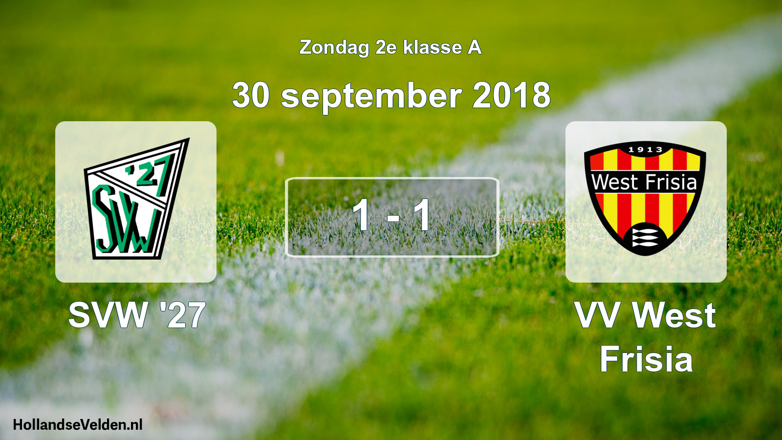 Total number of matches played: SVW '27 - VV West Frisia 1 - 1 (30 September 2018)