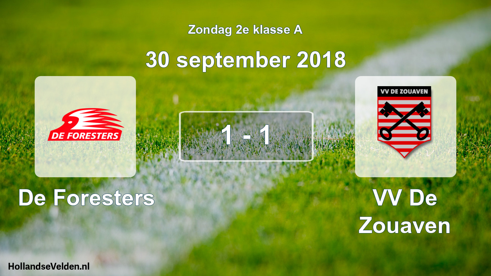 Total number of matches played: De Foresters - VV De Zouaven 1 - 1 (30 September 2018)